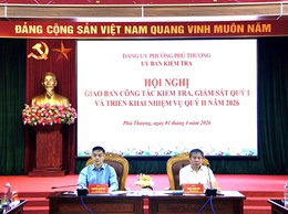 Phường Phú Thượng tổ chức Hội nghị giao ban công tác kiểm tra, giám sát Quý I, triển khai nhiệm vụ Quý II năm 2026