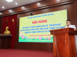 Xã Phú Xuyên tập huấn sử dụng không gian làm việc số “HanoiWork” cho cán bộ, công chức, viên chức