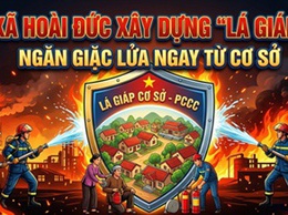 Xã Hoài Đức xây dựng “lá giáp” ngăn giặc lửa ngay từ cơ sở