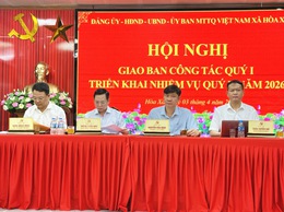 ĐẢNG ỦY, HĐND, UBND, ỦY BAN MTTQ VIỆT NAM XÃ HÒA XÁ TỔ CHỨC HỘI NGHỊ GIAO BAN CÔNG TÁC QUÝ I, TRIỂN KHAI NHIỆM VỤ QUÝ II NĂM 2026