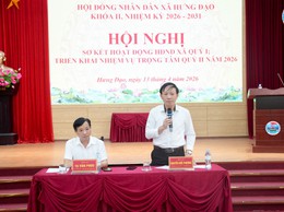 HỘI ĐỒNG NHÂN DÂN XÃ HƯNG ĐẠO TỔ CHỨC HỘI NGHỊ SƠ KẾT QUÝ I, TRIỂN KHAI NHIỆM VỤ TRỌNG TÂM QUÝ II NĂM 2026