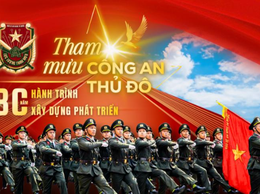 KỶ NIỆM 80 NĂM NGÀY TRUYỀN THỐNG LỰC LƯỢNG THAM MƯU CÔNG AN NHÂN DÂN (18-4-1946/18-4-2026): Những trang sử hào hùng của lực lượng Tham mưu Công an Thủ đô Anh hùng