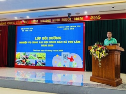 Hội Nông dân xã Thư Lâm tổ chức bồi dưỡng nghiệp vụ công tác Hội và phong trào nông dân năm 2026; kỹ năng tuyên truyền vận động trong công tác giải phóng mặt bằng