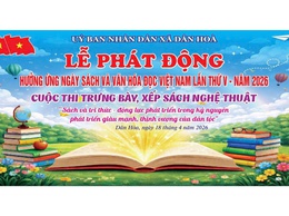 UBND XÃ DÂN HÒA SẼ TỔ CHỨC LỄ PHÁT ĐỘNG VÀ CUỘC THI TRƯNG BÀY XẾP SÁCH NGHỆ THUẬT HƯỞNG ỨNG NGÀY SÁCH VÀ VĂN HÓA ĐỌC VIỆT NAM LẦN THỨ 5 - NĂM 2026.  SÁCH – TRI THỨC – SÁNG TẠO – LAN TỎA