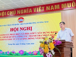 Ủy ban Măt trận Tổ quốc phường Tương Mai tổ chức Hội nghị  tập huấn công tác giám sát và phản biện xã hội, góp ý xây dựng Đảng, xây dựng chính quyền, công tác thanh tra Nhân dân, giám sát đầu tư cộng đồng năm 2026

