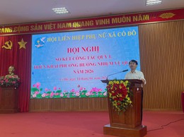 HỘI LIÊN HIỆP PHỤ NỮ XÃ CỔ ĐÔ SƠ KẾT CÔNG TÁC QUÝ I, TRIỂN KHAI NHIỆM VỤ QUÝ II NĂM 2026