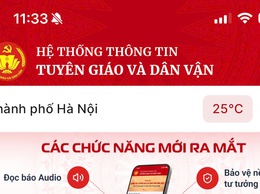 Ứng dụng Tuyên giáo và Dân vận: Kênh thông tin chính thống của Đảng trên không gian số
