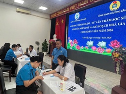 CÔNG ĐOÀN PHƯỜNG CẦU GIẤY TỔ CHỨC CHƯƠNG TRÌNH KHÁM, TƯ VẤN CHĂM SÓC SỨC KHỎE SINH SẢN MIỄN PHÍ CHO ĐOÀN VIÊN, CÔNG CHỨC, VIÊN CHỨC, NGƯỜI LAO ĐỘNG TRÊN ĐỊA BÀN PHƯỜNG NĂM 2026
