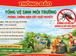 Thông báo tổng vệ sinh môi trường phòng, chống dịch sốt xuất huyết trên địa bàn xã Quảng Bị