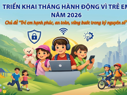 PHƯỜNG PHƯƠNG LIỆT: TRIỂN KHAI THÁNG HÀNH ĐỘNG VÌ TRẺ EM NĂM 2026