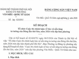 PHƯỜNG VĂN MIẾU – QUỐC TỬ GIÁM PHÁT ĐỘNG CUỘC THI CHÍNH LUẬN BẢO VỆ NỀN TẢNG TƯ TƯỞNG CỦA ĐẢNG NĂM 2026