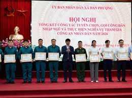 Xã Đan Phượng tổng kết công tác tuyển chọn, gọi công dân nhập ngũ và thực hiện nghĩa vụ tham gia Công an nhân dân năm 2026.