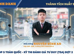 Nguyễn Đình An, học sinh THPT Hoài Đức A, đạt 86,17 điểm – top 5 toàn quốc kỳ thi TSA