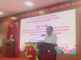 UBND XÃ CỔ ĐÔ TRIỂN KHAI “THÁNG HÀNH ĐỘNG VÌ AN TOÀN THỰC PHẨM” VÀ “THÁNG HÀNH ĐỘNG VÌ TRẺ EM” NĂM 2026