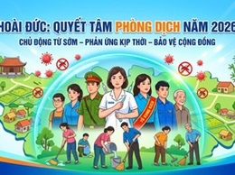 XÃ HOÀI ĐỨC: CHỦ ĐỘNG XÂY DỰNG PHƯƠNG ÁN PHÒNG CHỐNG DỊCH BỆNH NĂM 2026 TỪ SỚM, TỪ XA