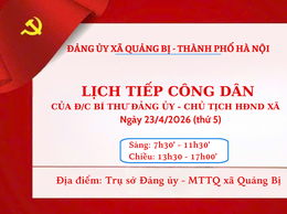 Lịch tiếp công dân của đồng chí Bí thư Đảng ủy, Chủ tịch HĐND xã Quảng Bị ngày 23/4/2026