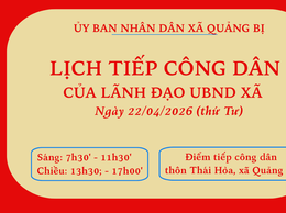 Lịch tiếp công dân của lãnh đạo UBND xã Quảng Bị ngày 22/4/2026 (thứ Tư)
