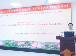Khai mạc lớp tập huấn nghiệp vụ công tác hòa giải năm 2026