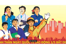 Tuyên truyền kỷ niệm 140 năm Ngày Quốc tế Lao động
(01/5/1886 - 01/5/2026)