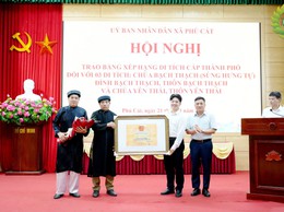 Phú Cát tăng cường quản lý, phát huy giá trị di tích; trao Bằng xếp hạng di tích cấp Thành phố cho 03 di tích tiêu biểu