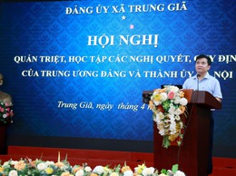 TRUNG GIÃ TỔ CHỨC HỘI NGHỊ QUÁN TRIỆT, HỌC TẬP CÁC QUY ĐỊNH, NGHỊ QUYẾT CỦA TRUNG ƯƠNG VÀ THÀNH UỶ HÀ NỘI