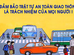 AN TOÀN GIAO THÔNG LÀ HẠNH PHÚC CỦA MỌI NGƯỜI
