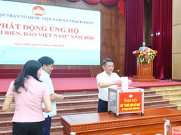 THẠCH THẤT PHÁT ĐỘNG ỦNG HỘ QUỸ “VÌ BIỂN, ĐẢO VIỆT NAM” NĂM 2026