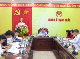 THẠCH THẤT: HỌP NGHE DỰ THẢO KẾ HOẠCH KHẮC PHỤC TỒN TẠI TRONG CẢI CÁCH HÀNH CHÍNH, THỐNG NHẤT ĐÁNH GIÁ TIÊU CHÍ PHÂN LOẠI ĐƠN VỊ HÀNH CHÍNH
