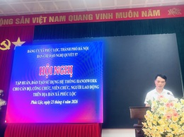 Phúc Lộc: Tập huấn, hướng dẫn sử dụng Hệ thống HanoiWork cho đội ngũ cán bộ, công chức, viên chức theo 4 trục