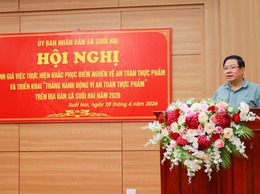 Xã Suối Hai tổ chức hội nghị đánh giá khắc phục “điểm nghẽn” về an toàn thực phẩm và triển khai Tháng hành động năm 2026