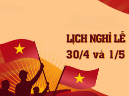 Thông báo nghỉ lễ Giỗ Tổ Hùng Vương và 30/4-1/5/2026
