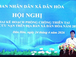 XÃ DÂN HÒA TRIỂN KHAI KẾ HOẠCH PHÒNG CHỐNG THIÊN TAI VÀ TÌM KIẾM CỨU NẠN NĂM 2026