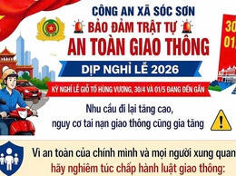 XÃ SÓC SƠN TUYÊN TRUYỀN ĐẢM BẢO TRẬT TỰ AN TOÀN GIAO THÔNG – DỊP NGHỈ LỄ 2026.