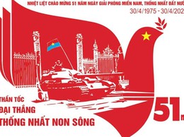 Kỷ niệm 51 năm Ngày Giải phóng miền Nam, thống nhất đất nước 