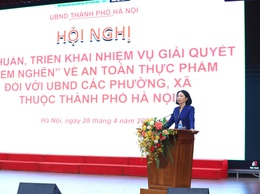 HÀ NỘI QUYẾT LIỆT THÁO GỠ “ĐIỂM NGHẼN” AN TOÀN THỰC PHẨM, NÂNG CAO HIỆU QUẢ QUẢN LÝ TỪ CƠ SỞ