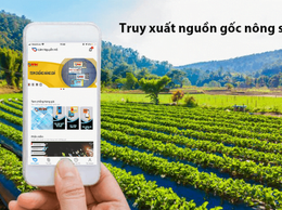 Ý nghĩa, vài trò của truy xuất nguồn gốc cho nông sản Việt trong thời kỳ hội nhập