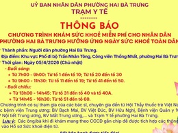 Phường Hai Bà Trưng: Mời tham gia chương trình khám bệnh, tư vấn sức khỏe miễn phí góp phần nâng cao chăm sóc sức khỏe người dân trên địa bàn phường.