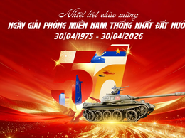Từ Đại thắng 30/4 đến khát vọng phát triển hôm nay