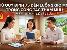 Từ quy định 75 đến luồng gió mới trong công tác tham mưu - Nhìn từ Đảng bộ xã Hoài Đức
