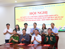 HỘI NGHỊ KÝ KẾT CHƯƠNG TRÌNH PHỐI HỢP GIỮA BAN XÂY DỰNG ĐẢNG VỚI UBND, BAN CHỈ HUY QUÂN SỰ VÀ CÔNG AN XÃ THẠCH THẤT GIAI ĐOẠN 2026 – 2030