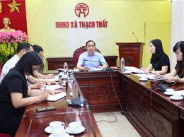 Thạch Thất: Nghe báo cáo công tác chuẩn bị Tổng kết cuộc bầu cử Đại biểu Quốc hội khoá XVI và đại biểu HĐND các cấp nhiệm kỳ 2026 – 2031