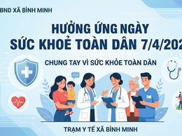 TRẠM Y TẾ XÃ BÌNH MINH HƯỞNG ỨNG NGÀY SỨC KHỎE TOÀN DÂN (07/4/2026)