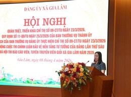 Xã Gia Lâm quán triệt các chỉ thị, quy định mới của Thành ủy Hà Nội, hướng tới nâng cao hiệu lực thực thi công vụ