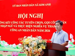 XÃ KIM ANH TỔ CHỨC HỘI NGHỊ TỔNG KẾT CÔNG TÁC TUYỂN CHỌN, GỌI CÔNG DÂN NHẬP NGŨ NĂM 2026