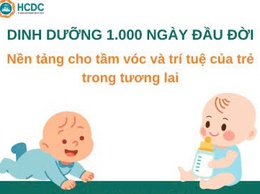 Dinh dưỡng 1.000 ngày đầu đời - Chìa khoá vàng cho tầm vóc tương lai của trẻ
