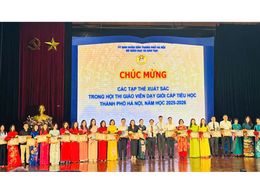 PHƯỜNG CẦU GIẤY ĐẠT THÀNH TÍCH XUẤT SẮC TẠI HỘI THI GIÁO VIÊN DẠY GIỎI CẤP TIỂU HỌC THÀNH PHỐ HÀ NỘI NĂM HỌC 2025 - 2026
