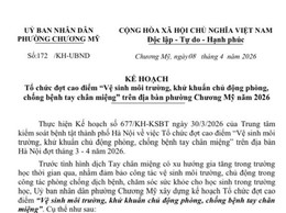 Phường Chương Mỹ triển khai đợt cao điểm vệ sinh môi trường, khử khuẩn phòng, chống bệnh tay chân miệng năm 2026