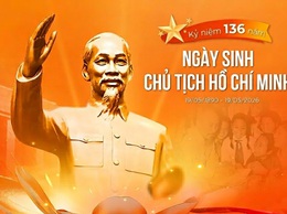 Kỷ niệm 136 năm ngày sinh Chủ tịch Hồ Chí Minh (19/5/1890 – 19/5/2026)