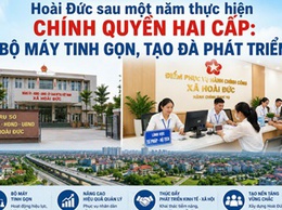Hoài Đức sau một năm thực hiện chính quyền hai cấp: Bộ máy tinh gọn, tạo đà phát triển