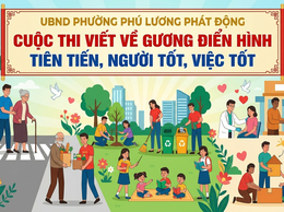 UBND phường Phú Lương phát động cuộc thi viết về gương điển hình tiên tiến, người tốt, việc tốt